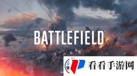不想再翻车!新战地正进行史上最大规模测试
